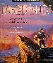 Fabled Lands #4: Over the Blood-Dark Sea