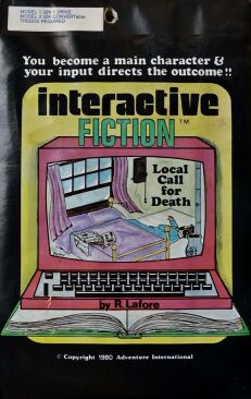 Interactive Fiction 2: Local Call for Death