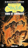 Skyfall #3: Mine of Torments