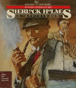 Sherlock Holmes in "Another Bow" (Bantam Software) (C64)