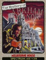 Mystery of Arkham Manor (Melbourne House) (ZX Spectrum)