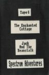 Enchanted Cottage, The and Jack and the Beanstalk (River Software) (ZX Spectrum)