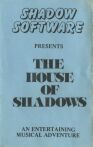 House of Shadows, The (Shadow Software) (ZX Spectrum)