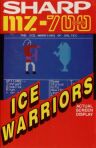 Ice Warriors (Solo Software) (Sharp MZ-700)