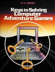 Keys to Solving Computer Adventure Games