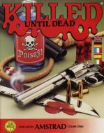 Killed Until Dead (U.S. Gold) (Amstrad CPC) (Cassette Version)