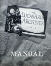 LucasArts Archives, The: Volume I (Star Wars: Rebel Assault Special Edition, Maniac Mansion 2: Day of the Tentacle, Indiana Jones and the Fate of Atlantis, Super Sampler CD, Star Wars Screen Entertainment, Sam & Max Hit the Road) (manual only) (IBM PC)