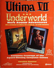Ultima VII and Underworld: More Avatar Adventures
