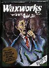 Mysterious Adventures 11: Waxworks (ZX Spectrum)