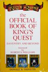 Official Book of King's Quest, The (Covers King's Quest I-III) (1st Edition) Official Book of King's Quest, The (Covers King's Quest I-III) (1st Edition)