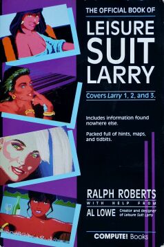 Official Book of Leisure Suit Larry, The (1st Edition)
