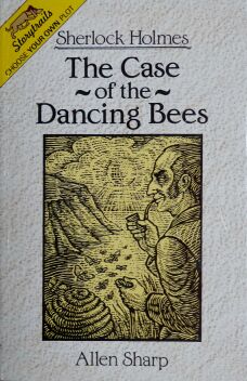 Sherlock Holmes: The Case of the Dancing Bees