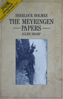 Sherlock Holmes: The Meyringen Papers