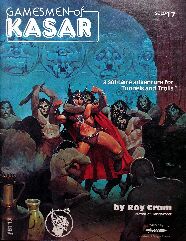 Tunnels and Trolls #17: Gamesmen of Kasar